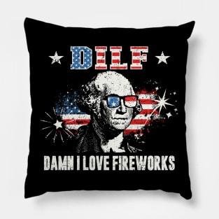 DILF Damn I Love Fireworks Pillow