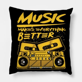 Music Makes Everything Better Pillow