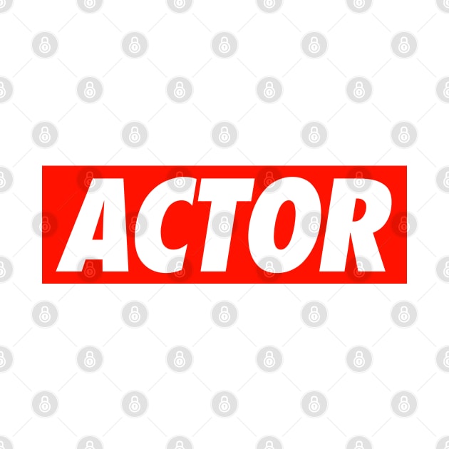 Actor by geeklyshirts