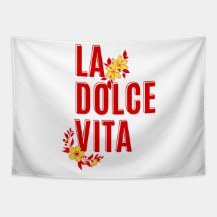 La dolce vita Tapestry