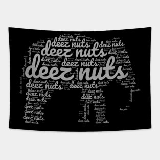 deez nuts Tapestry