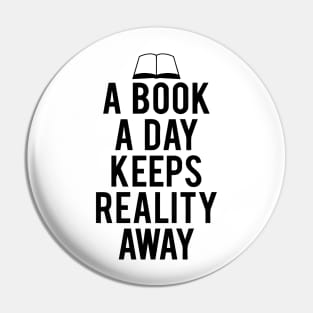 A Book A Day Keeps Reality Away quotes Pin