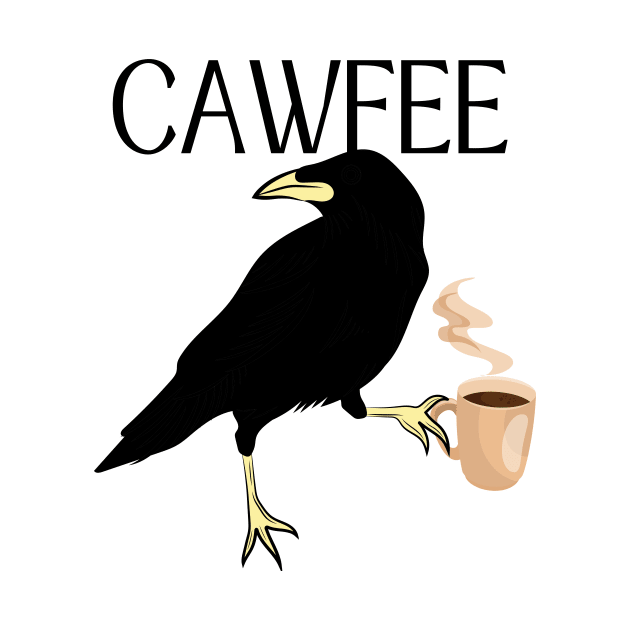 Cawfee Crow Bird Art Funny Coffee Lover Gift by Haperus Apparel