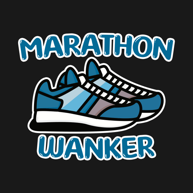 Marathon Wanker by PaletteDesigns