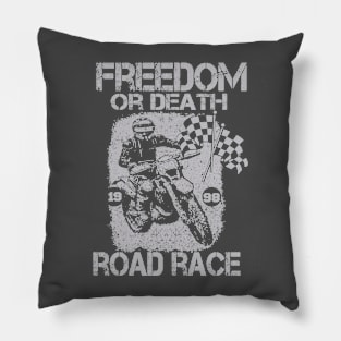 "Freedom Or Death" Pillow