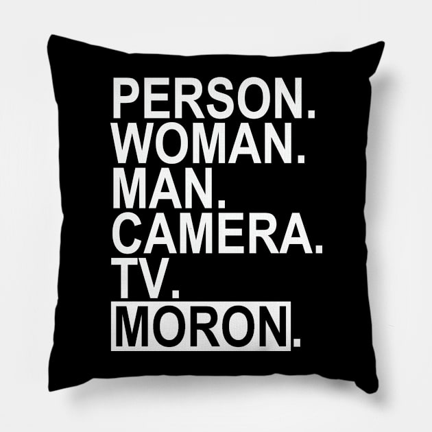 person woman man camera tv MORON Pillow by skittlemypony