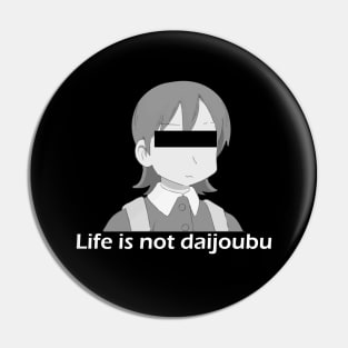 Yuuko Chan - Life is not daijoubu - series 1 - white Pin