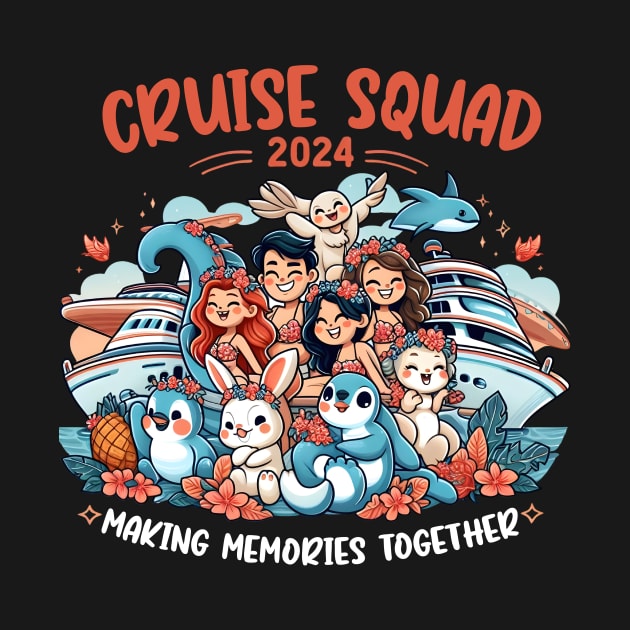 Happy Family Cruise Squad 2024 Summer Friends Boys Women Men by Pikalaolamotor