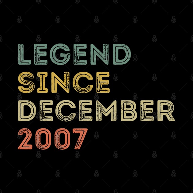 Legend Since December 2007 / Legends December 2007 ,14th Birthday Gifts For 14 Years Old ,Men,Boy by Abddox-99