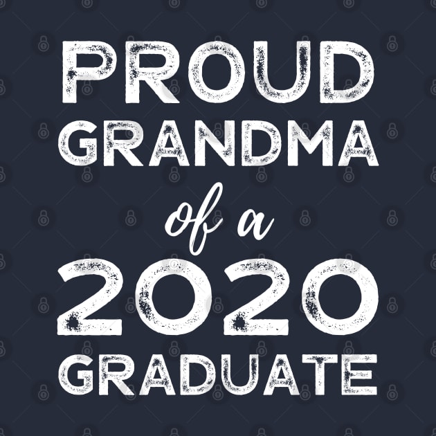 Womens Proud Grandma Of A 2020 Graduate Class Graduation by busines_night