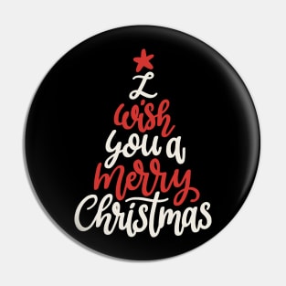 I Wish You A Merry Christmas Pin