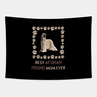 Best Afghan Hound mom Ever Tapestry