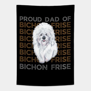 Dad of Bichon Frise Life is better with my dogs Dogs I love all the dogs Tapestry