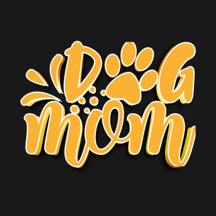 Dog Mom T-Shirt