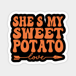 She's My Sweet Potato Magnet