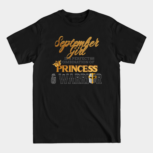 Discover SEPTEMBER Girl Princess Warrior Birth Month Birthday - Birthday - T-Shirt