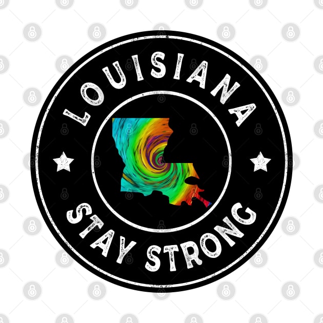 Louisiana Stay Strong by expressimpress
