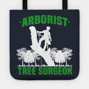 Arborist Tree Surgeon climber groundskeepers gift idea present Tote