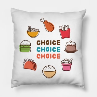 Choice of Food Pillow