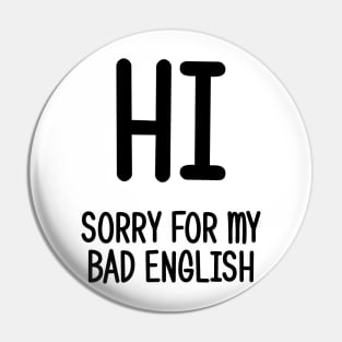 Hi! Sorry for my bad english Pin