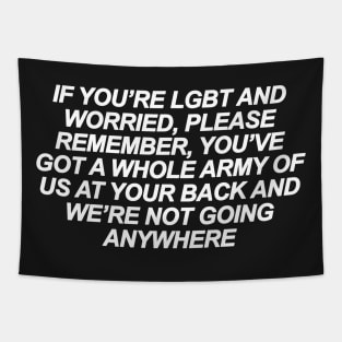 If you're LGBT and Worried Tapestry