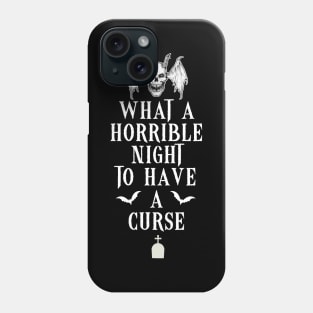 What a horrible night Phone Case