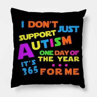 Autism Awareness Educate Love Support Advocate Pillow