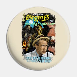 Gargoyles meet Kolchak, distressed Pin