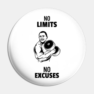 No Limits, No Excuses Pin