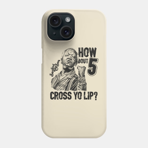 BLACKOUT - SANFORD AND SON CROSS YO LIP BLACK Phone Case by regencyan