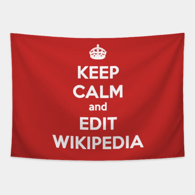 keep calm and edit wikipedia Tapestry by mandelbrot