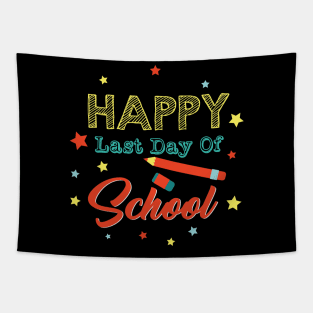 Happy Last Day Of School Teacher Appreciation Gift Tapestry