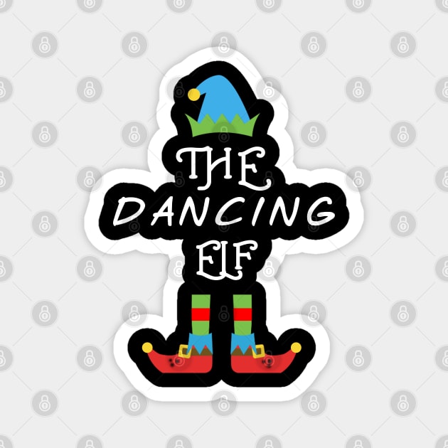 The Dancing Elf Matching Family Group Christmas Party Magnet by CareTees