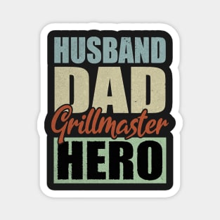 Husband Dad Grillmaster Hero Father's Day Magnet