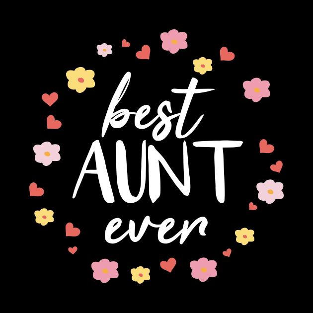 Best Aunt Ever- New Aunt Gifts, Proud Auntie Shirt, Auntie To Be, Gift for Daughter by Tee-quotes 