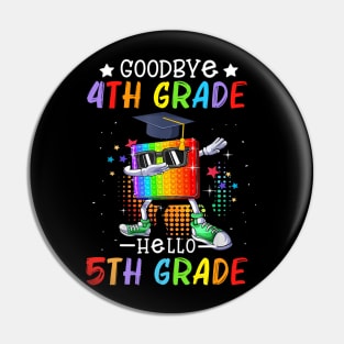 Goodbye 4th Grade Hello 5th Grade Popping It Pin