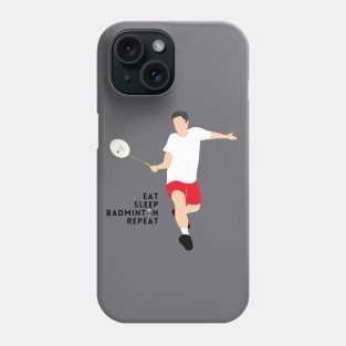 eat sleep badminton repeat Phone Case