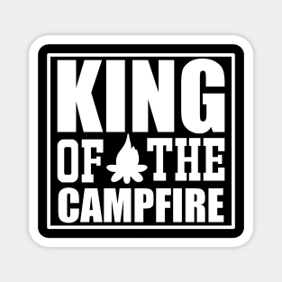 King Of The Campfire T Shirt For Women Men Magnet