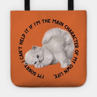I’m the main character of my own life Tote