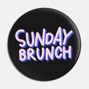 Sunday Brunch Pin