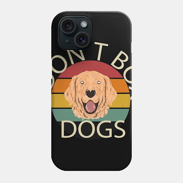 DON'T BOX DOGS Phone Case by billionexciter