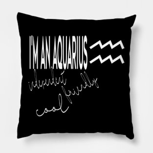 I'm an AQUARIUS Pillow