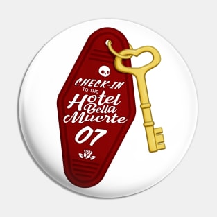 Check In to the Hotel Bella Muerte Pin