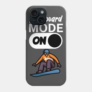 Snowboard mode on Phone Case