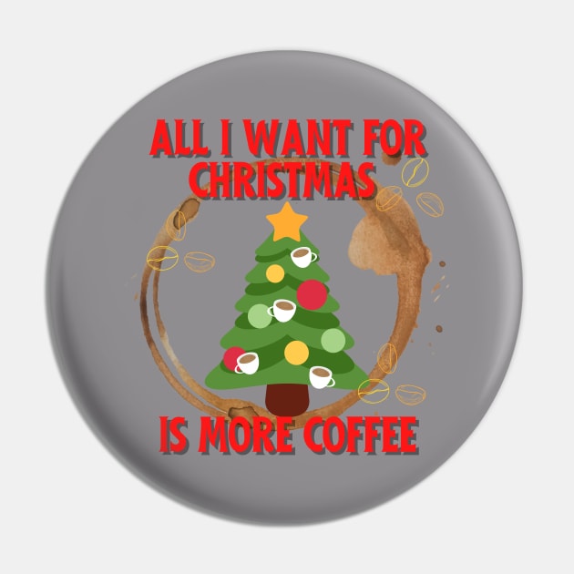 All I want for Christmas is more coffee Pin by Nice Surprise