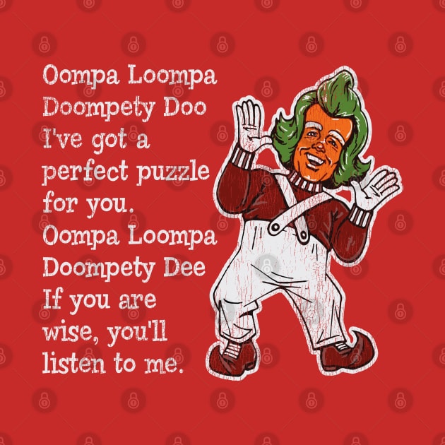 Oompa Loopa Lyrics Worn Out by Alema Art