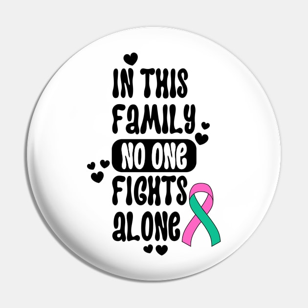 In This Family No One Fights Alone Pin by oneduystore