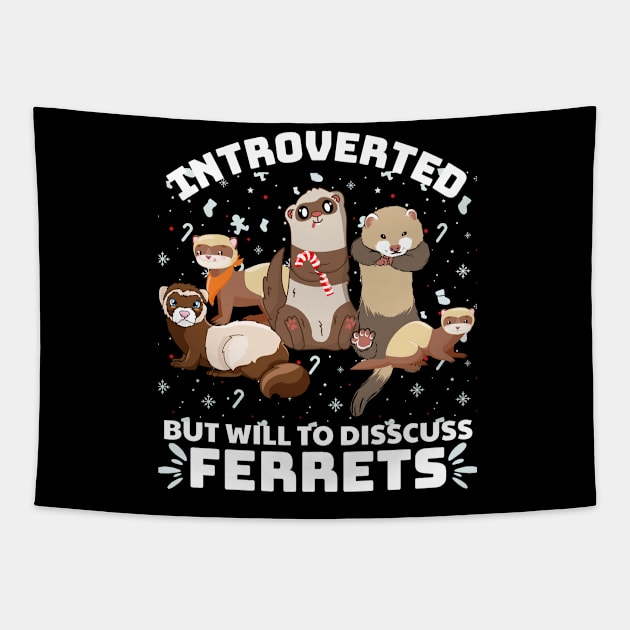 introverted but will to discuss ferrets Tapestry by DuViC