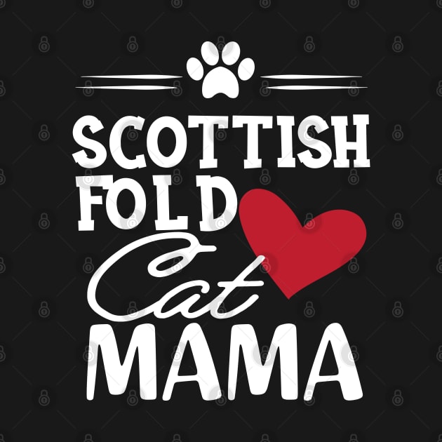 Scottish Fold Cat Mama by KC Happy Shop