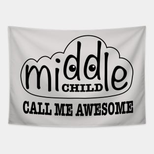 Middle Child, Call Me Awesome Tapestry